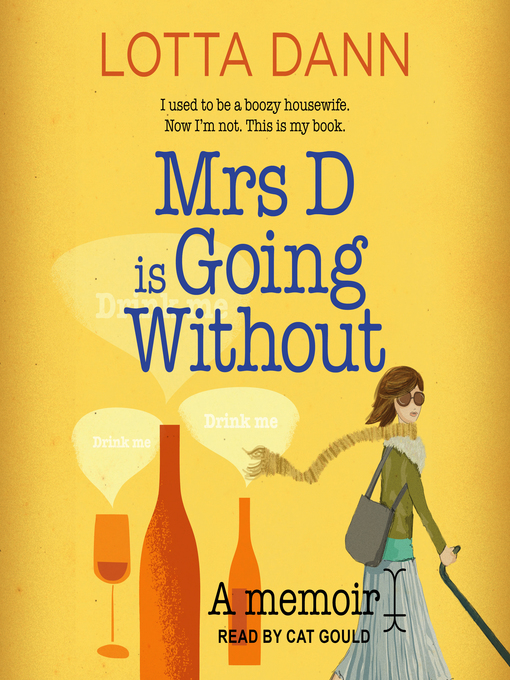 Title details for Mrs D is Going Without by Lotta Dann - Available